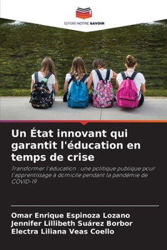 Un État innovant qui garantit l'éducation en temps de crise (French Edition)