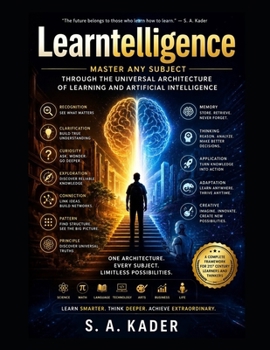 Paperback Learntelligence: Master Any Subject Through the Universal Architecture of Learning and Artificial Intelligence Book