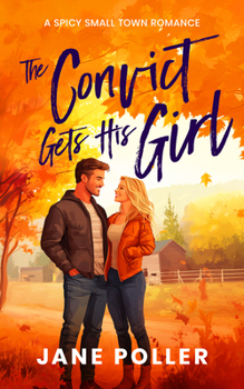 Paperback The Convict Gets His Girl Book