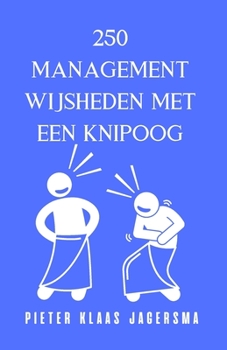 Paperback 250 Managementwijsheden met een knipoog [Dutch] Book