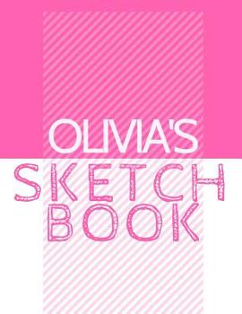 Paperback Olivia's Sketchbook: Personalized Crayon Sketchbook with Name: 120 Pages Book