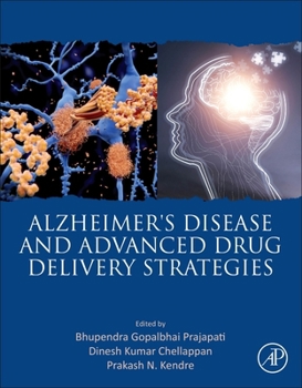 Paperback Alzheimer's Disease and Advanced Drug Delivery Strategies Book