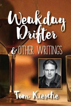 Paperback Weakday Drifter & Other Writings Book