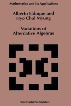 Hardcover Mutations of Alternative Algebras Book