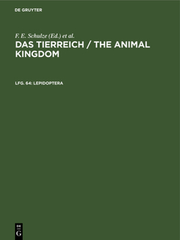 Lepidoptera: Baroniidae, Teinopalpidae, Parnassiidae Pars 1, Aus: Das Tierreich: Eine Zusammenstellung Und Kennzeichnung Der Rezenten Tierformen, Lfg. 64