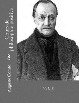 Paperback Cours de philosophie positive vol. 3 [French] Book