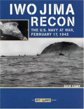 Paperback Iwo Jima Recon: The U.S. Navy at War, February 17, 1945 Book