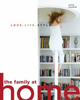 Hardcover The Family at Home: Love. Life. Style. Book