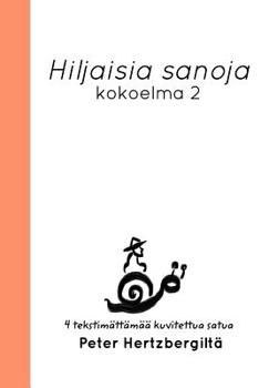 Hardcover Hiljaisia sanoja: Kokoelma 2 [Finnish] Book