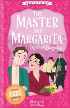 Paperback The Master and Margarita (Easy Classics): 6 (The Easy Classics Epic Collection) Book