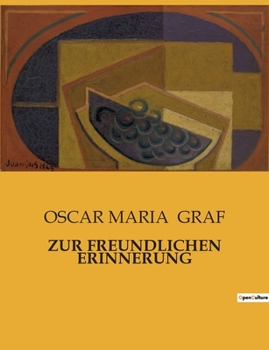 Paperback Zur Freundlichen Erinnerung [German] Book