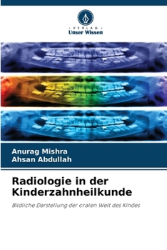 Radiologie in der Kinderzahnheilkunde (German Edition)