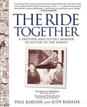 Paperback The Ride Together: A Brother and Sister's Memoir of Autism in the Family Book