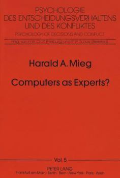 Paperback Computers as Experts?: On the Nonexistence of Expert Systems Book