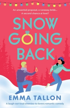 Paperback Snow Going Back: A laugh-out-loud enemies-to-lovers romantic comedy Book