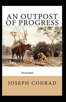 Paperback An Outpost of Progress Illustrated Book