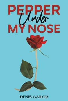 Paperback Pepper Under My Nose Book