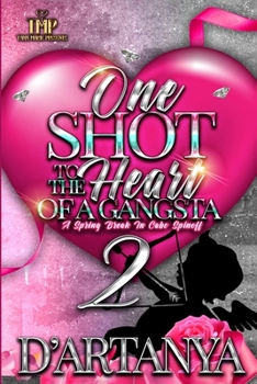 Paperback One Shot to the Heart of a Gangsta 2 Book