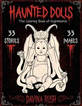 Haunted Dolls: The Coloring Book of Nightmares
