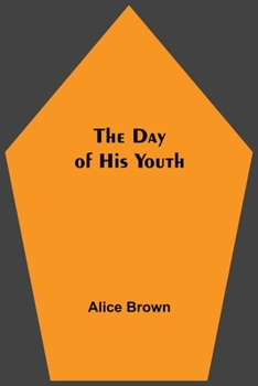 The Day Of His Youth