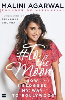 Paperback To the Moon: How I Blogged My Way to Bollywood Book