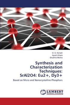 Paperback Synthesis and Characterization Techniques: SrAl2O4: Eu2+, Dy3+ Book