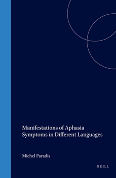 Hardcover Manifestations of Aphasia Symptoms in Different Languages Book