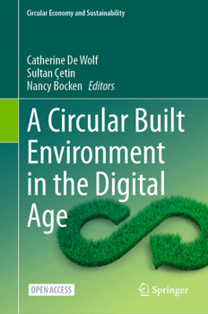 Hardcover A Circular Built Environment in the Digital Age Book