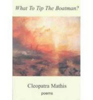 Paperback What to Tip the Boatman? Book