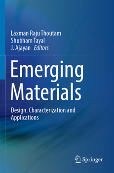 Paperback Emerging Materials: Design, Characterization and Applications Book
