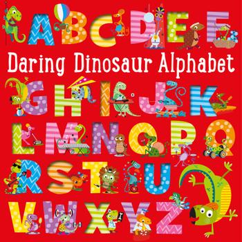 Board book Daring Dinosaur Alphabet Book