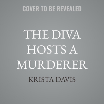 The Diva Hosts a Murderer