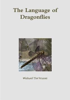 Paperback The Language of Dragonflies Book