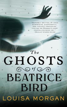 Paperback The Ghosts of Beatrice Bird Book