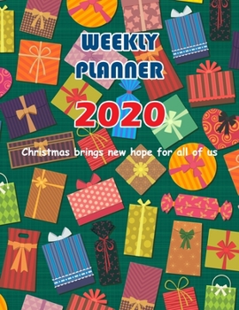 Paperback Christmas brings new hope for all of us. Weekly Planner 2020: Planner 52-Week Calendar, Christmas Gift Cover Design Book