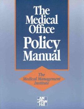 Paperback The Medical Office Policy Manual Book