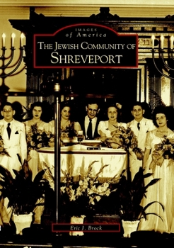 Paperback The Jewish Community of Shreveport Book