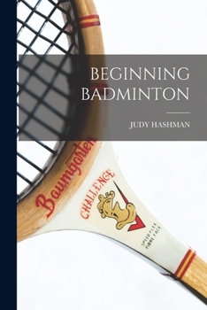 Paperback Beginning Badminton Book