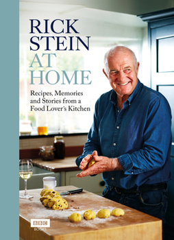 Hardcover Rick Stein at Home: Recipes, Memories and Stories from a Food Lover's Kitchen Book