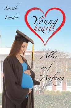 Paperback Young hearts - Alles auf Anfang [German] Book