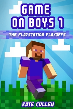 Paperback Game on Boys!: The Playstation Playoffs Book