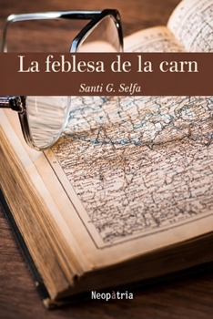 Paperback La feblesa de la carn [Catalan] Book