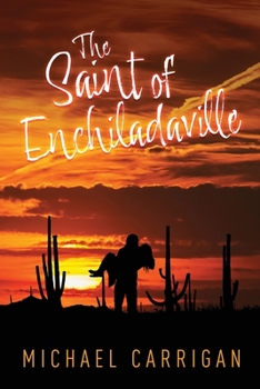 Paperback The Saint of Enchiladaville Book