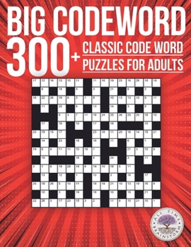 Paperback Big Codeword: 300 Classic Code Word Puzzles For Adults Book