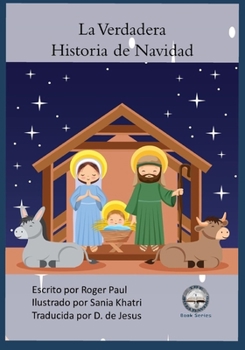 Paperback La Verdadera Historia de Navidad [Spanish] Book