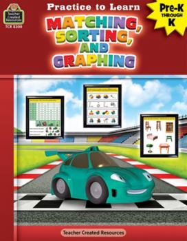 Paperback Practice to Learn Matching, Sorting, and Graphing (Prek-K) Book