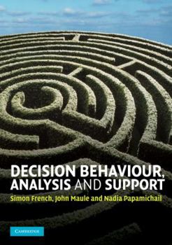 Paperback Decision Behaviour, Analysis and Support Book