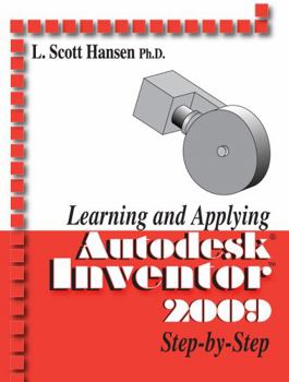 Paperback Learning and Applying Autodesk Inventor 2009 Step by Step Book