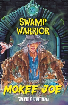 Paperback Mokee Joe: Swamp Warrior Book