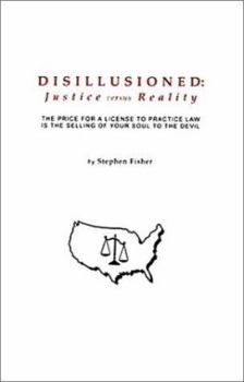 Paperback Disillusioned: Justice Versus Reality Book